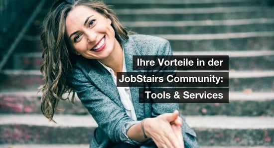 JobStairs. Jobs. Gut. Finden. Tools, Services und Partner-Marketing inklusive.